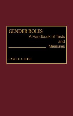 Gender Roles: A Handbook of Tests and Measures