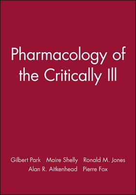 Pharmacology of the Critically Ill