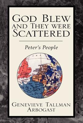 God Blew and They Were Scattered: Peter’s People