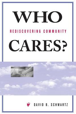 Who Cares?: Rediscovering Community