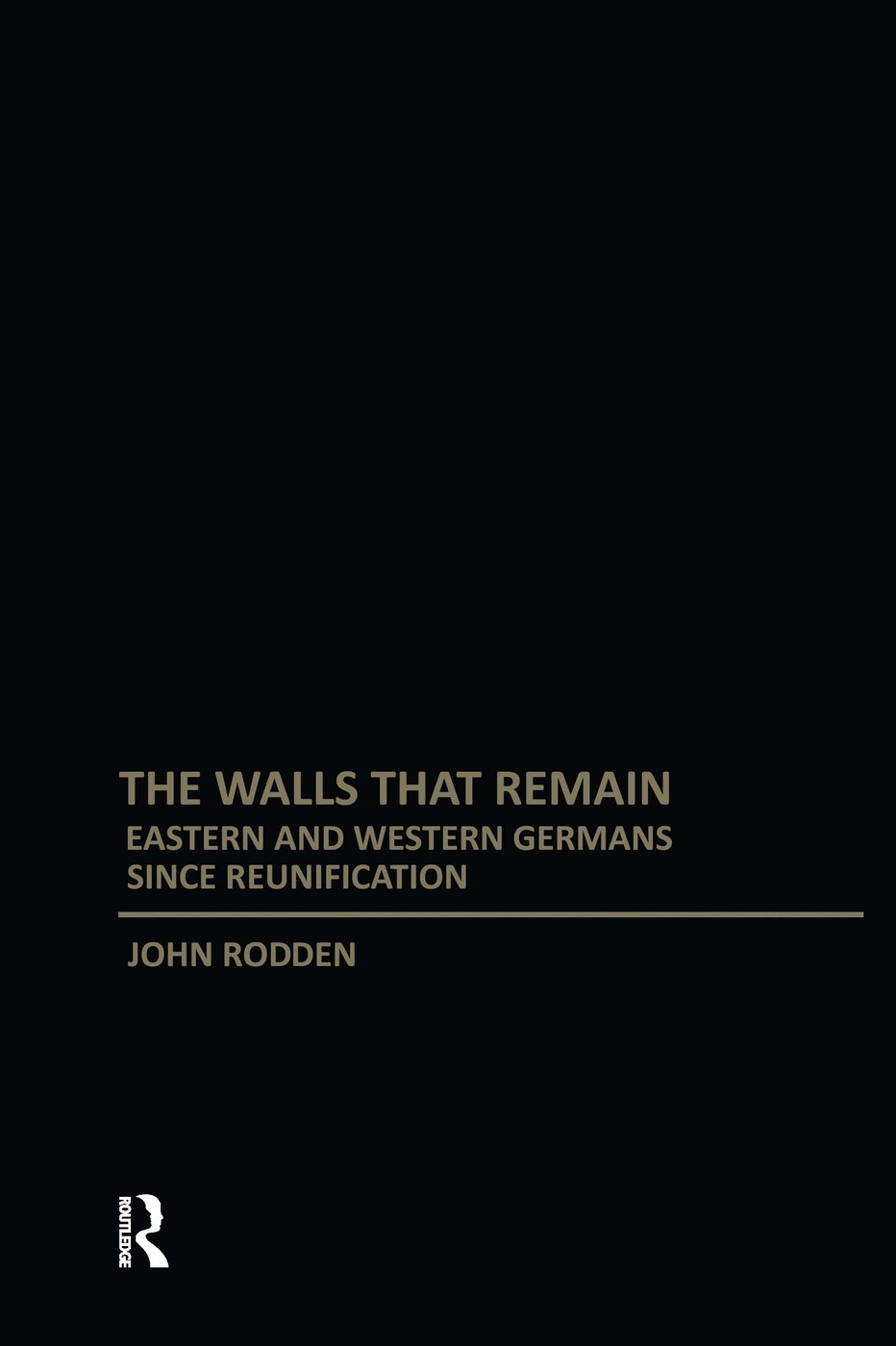 The Walls That Remain: Eastern and Western Germans Since Reunification