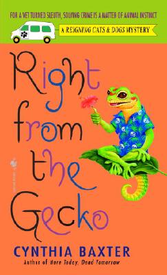 Right from the Gecko: A Reigning Cats & Dogs Mystery