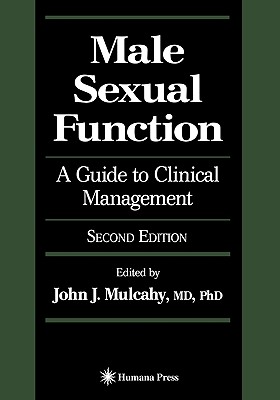 Male Sexual Function: A Guide to Clinical Management