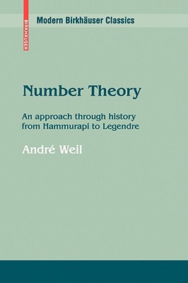 Number Theory: An Approach Through History from Hammurapi to Legendre