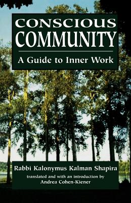 Conscious Community: A Guide to Inner Work