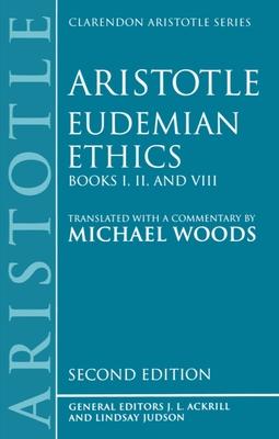 Eudemian Ethics: Books I, II, and VIII