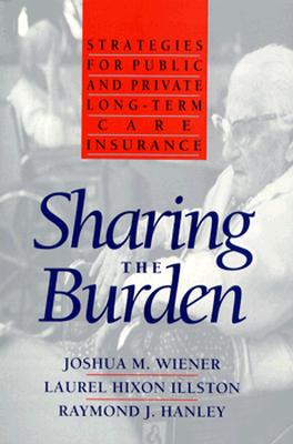 Sharing the Burden: Strategies for Public and Private Long-Term Care Insurance