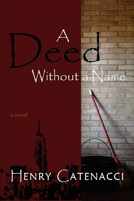 A Deed Without a Name