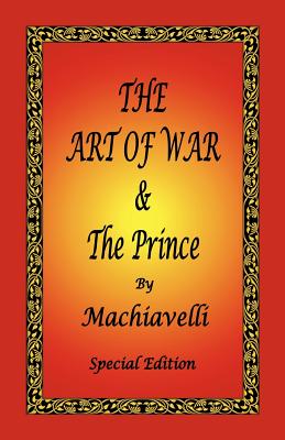 The Art of War &the Prince by Machiavelli