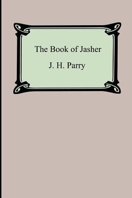 The Book of Jasher (Referred to in Joshua And Second Samuel)