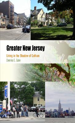 Greater New Jersey: Living in the Shadow of Gotham