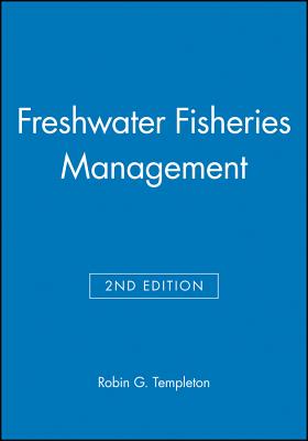 Freshwater Fisheries Management 2e