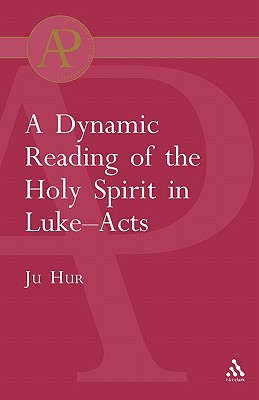 Dynamic Reading Of The Holy Spirit In Luke-acts