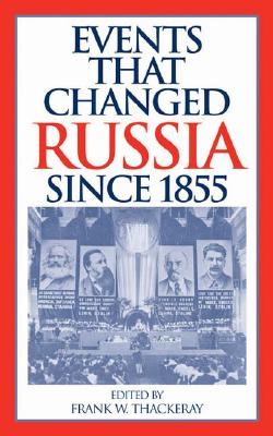 Events That Changed Russia Since 1855