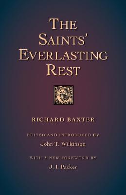 The Saints’ Everlasting Rest