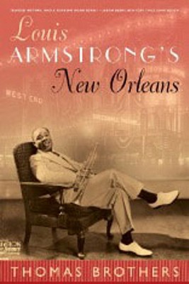 Louis Armstrong’s New Orleans