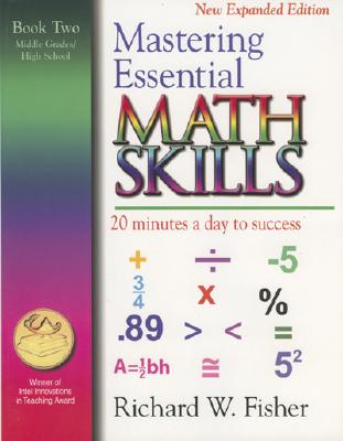 Mastering Essential Math Skills Book 2: 20 Minutes a Day to Success: Middle Grades/High School