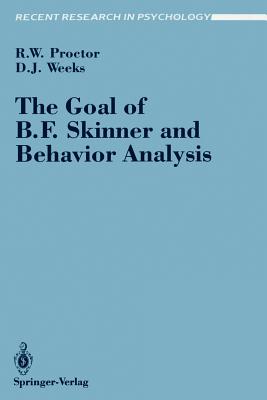 The Goal of B.F. Skinner and Behavior Analysis