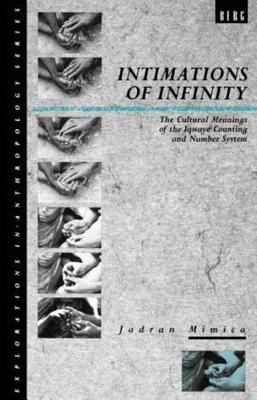 Intimations of Infinity: The Cultural Meanings of the Eqwaye Counting System and Number