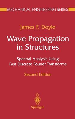 Wave Propagation in Structures: Spectral Analysis Using Fast Discrete Fourier Transforms