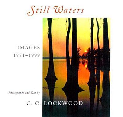 Still Waters: Images 1971-1999