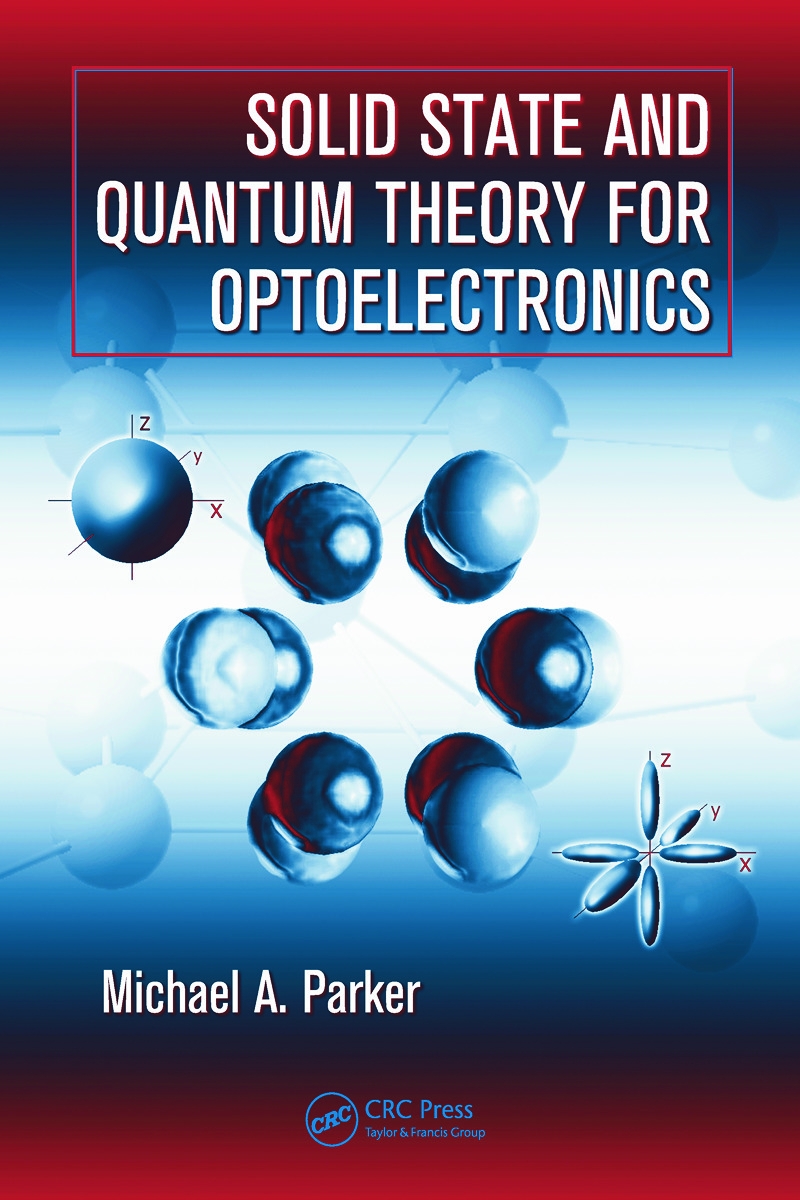 Solid State And Quantum Theory for Optoelectronics