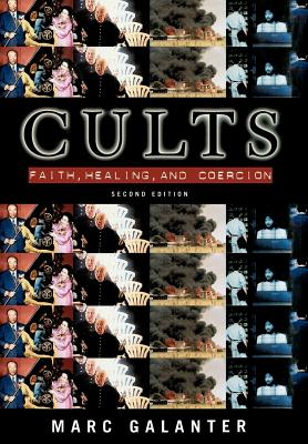 Cults: Faith, Healing, and Coercion