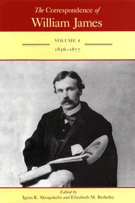 The Correspondence of William James: 1856-1877