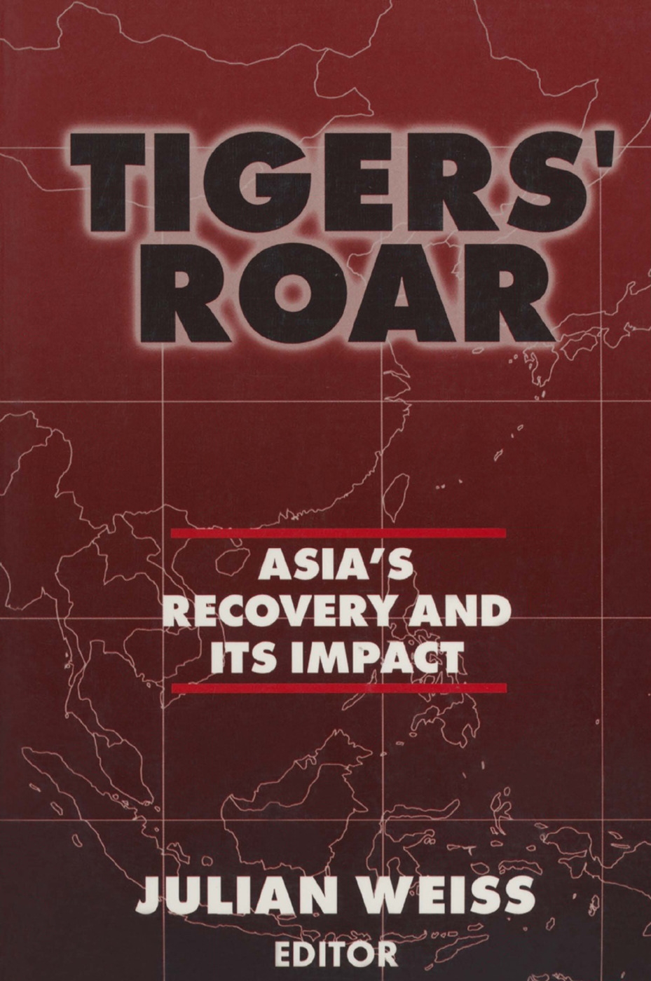 Tigers’ Roar: Asia’s Recovery and Its Impact