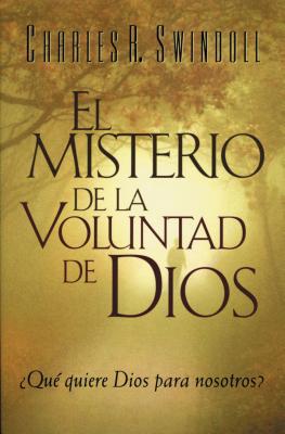 El Misterio De LA Voluntad De Dios/the Mystery of God’s Will