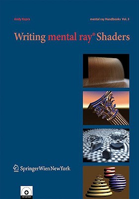 Writing Mental Ray Shaders: A Perceptual Introduction