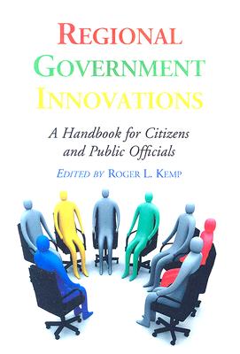 Regional Government Innovations: A Handbook for Citizens and Public Officials