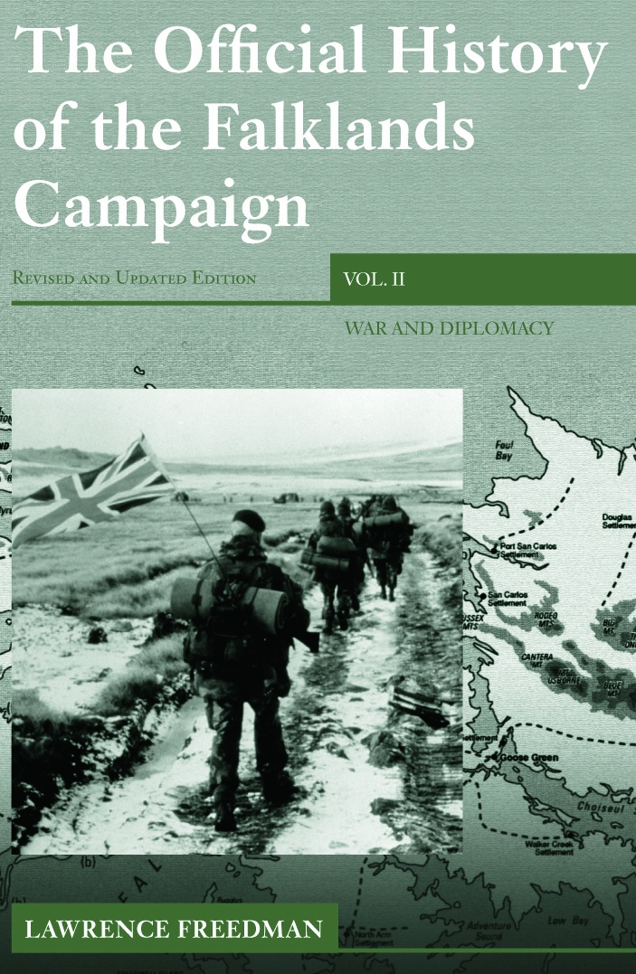 The Official History of the Falklands Campaign, Volume 2: War and Diplomacy