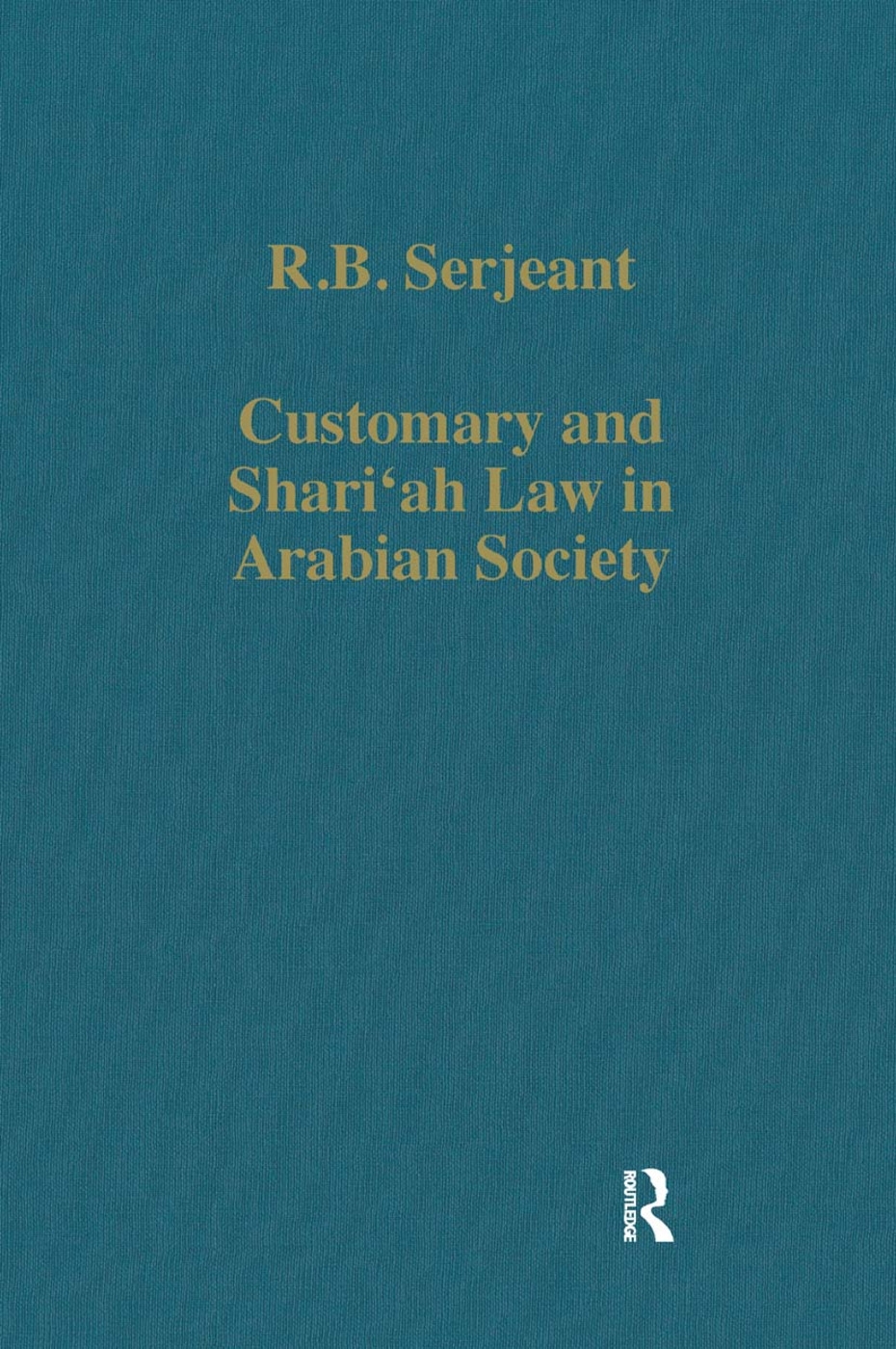 Customary and Shari’Ah Law in Arabian Society