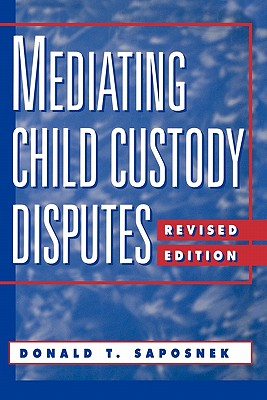 Mediating Child Custody Disputes: A Strategic Approach