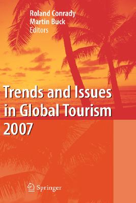 Trends and Issues in Global Tourism 2007