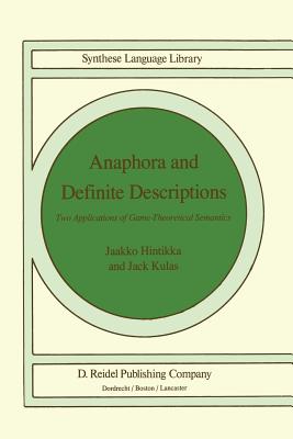 Anaphora and Definite Descriptions: Two Applications