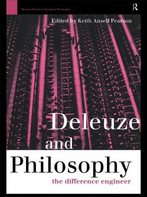 Deleuze and Philosophy: The Difference Engineer