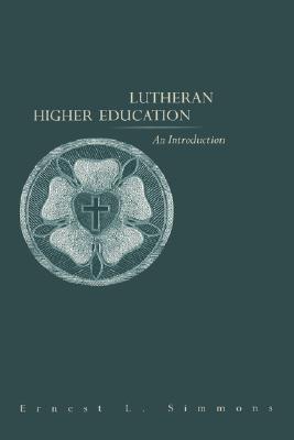 Lutheran Higher Education: An Introduction for Faculty