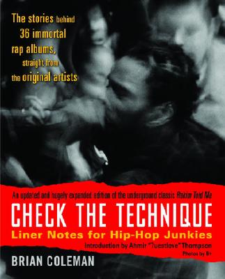 Check the Technique: Liner Notes for the Hip-hop Junkies