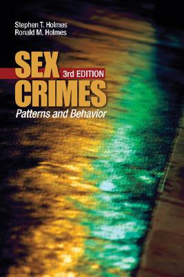 Sex Crimes: Patterns and Behavior