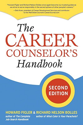 The Career Counselor’s Handbook