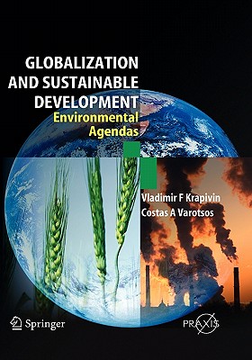 Globalisation and Sustainable Development: Environmental Agendas