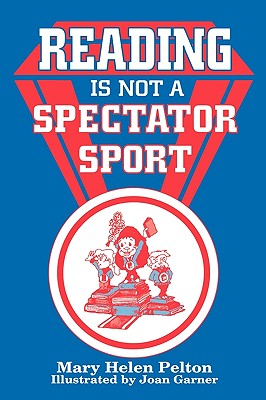 Reading Is Not a Spectator Sport