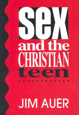 Sex and the Christian Teen