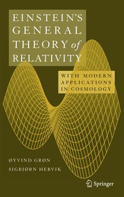 Einstein’s General Theory of Relativity: With Modern Applications in Cosmology