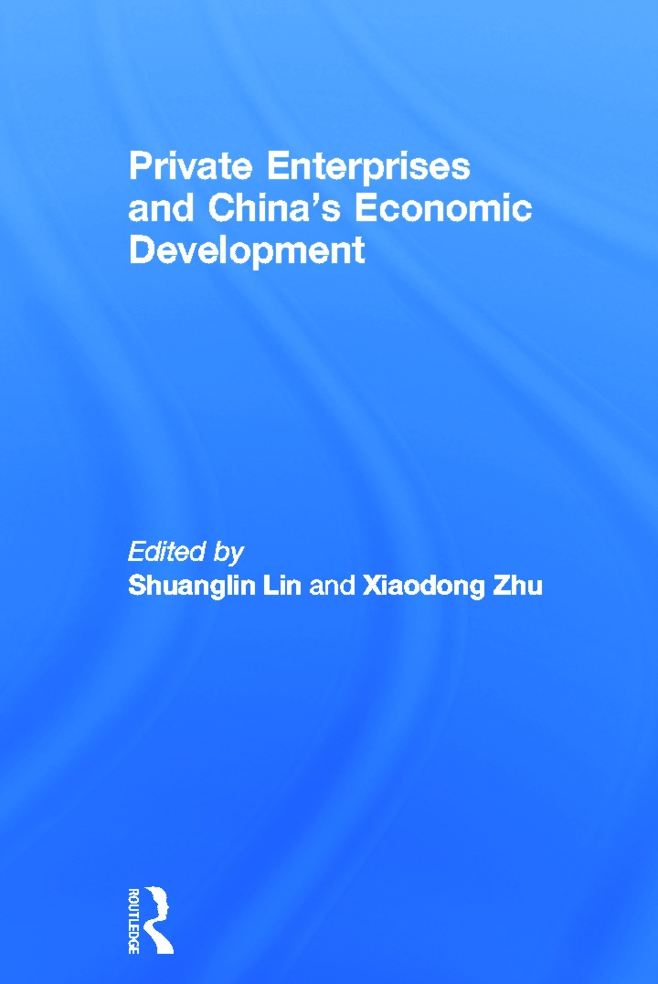 Private Enterprises and China’s Economic Development