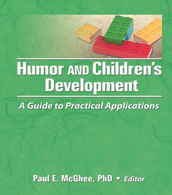 Humor and Children’s Development: A Guide to Practical Applications