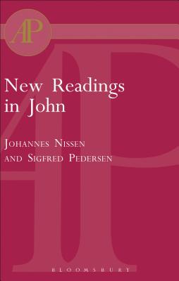 New Readings in John: Literary Theological Perspectives Essays from the Scandinavian Conference on the Fourth Gospel in Aarhus 1