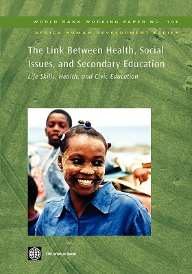 The Link Between Health, Social Issues, and Secondary Education: Life Skills, Health, and Civic Education